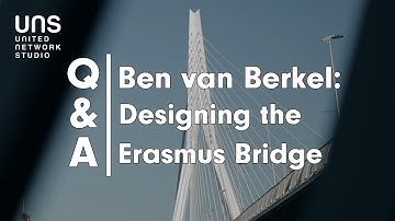 Q&A: Ben van Berkel on Designing the Erasmus Bridge