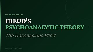 Freud's Psychoanalytic Theory: The Unconscious Mind | AP Psychology · Unit 10
