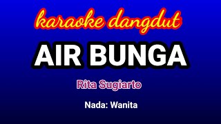 Air Bunga-Rita Sugiarto Karaoke
