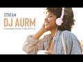 DJ AURM - Best Deep House Music