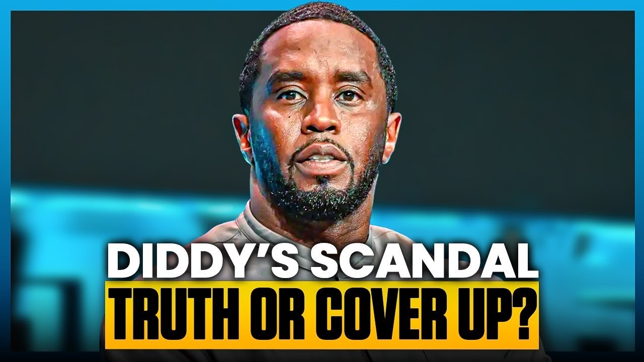 The Diddy Scandal: What’s Really Going On?