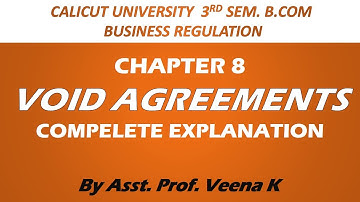 Void Agreements I Business Regulation Chapter 8 I Calicut university