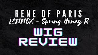 Beauty Nook | Wig Review | Lennox by Rene of Paris | Spring Honey -R