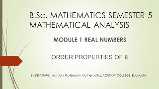 S5 ANALYSIS Module 1 Section 2.1.5 Order Properties of R