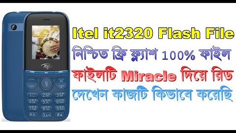 Itel it2320 Miracle Read 100% Flash File Without Password @technicianrashedur