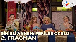 Sihirli Annem Periler Okulu 2. Fragman 15 Mayısta Sinemalarda