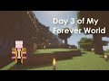 Day 3 of My Forever Minecraft World | Cozy Survival + Chill Chat