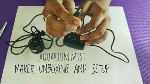ULTRASONIC MIST MAKER UNBOXING AND SETUP ||AQUATERRARIUM MIST MAKER || HOW TO USE MIST MAKER