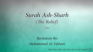 Surah Ash Sharh The Relief   094   Mohammad Al Tablawi   Quran Audio