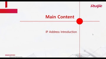 Ruijie RCNA 2020 Course - 01 IP Address Introduction