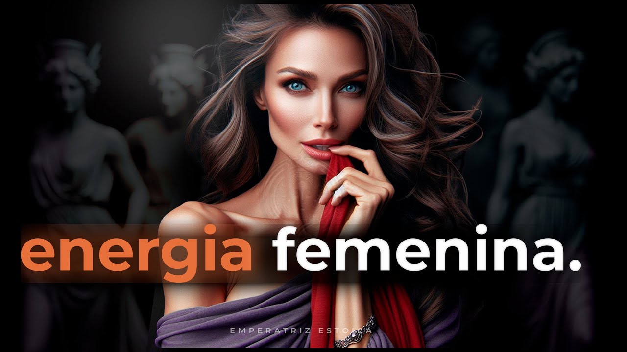 SERAS Magnética: Pilares CLAVE de la ENERGIA FEMENINA | MUJER ESTOICA | ESTOICISMO FEMENINO