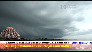 Video Viral 2019 Awan Berbentuk tsunami