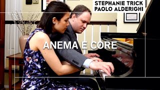 Video thumbnail of "ANEMA E CORE | Stephanie Trick & Paolo Alderighi"