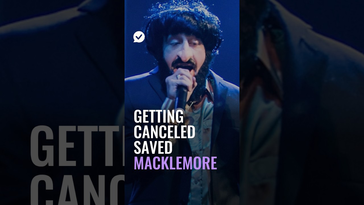 Getting Canceled Saved Macklemore's Career