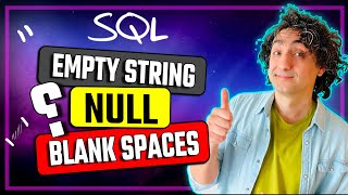 SQL NULL vs Empty String vs Blank Space Explained | #SQL Course 19