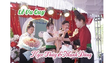 Wedding - Lễ Vu Quy : Ngọc Thủy & Mạnh Dũng 10/11/2025 tại bản Híp, Chiềng Khương, Sơn La
