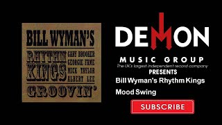 Bill Wyman&#39;s Rhythm Kings - Mood Swing