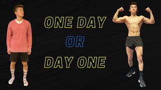 ONE DAY OR DAY ONE // Workout Motivation