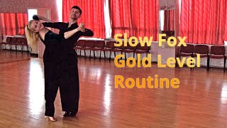 : Slow Foxtrot Gold Level Choreography | Bounce Fallaway with Weave Ending