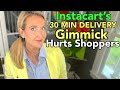 Instacart&#39;s NEW 30 Minute Delivery Putting Shoppers At Risk