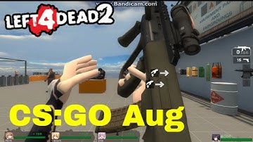 L4D2 Workshop Showcase: CS:GO Aug