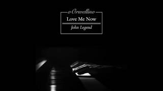 Love Me Now - John Legend (Piano Cover)