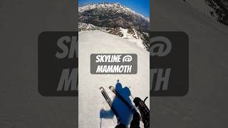 Skyline Run at Mammoth #skiing #mammoth #views
