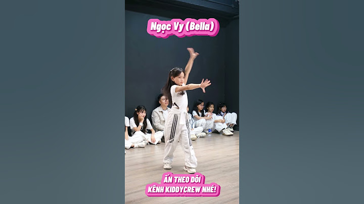 Kiểm tra bài Ngọc Vy KiddyCrew nhé #minhx #dạy #nhảy #lecirque