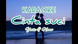 KARAOKE & LIRIK Cinta Suci - Yovie & Nuno || Musik Tanpa Vocal