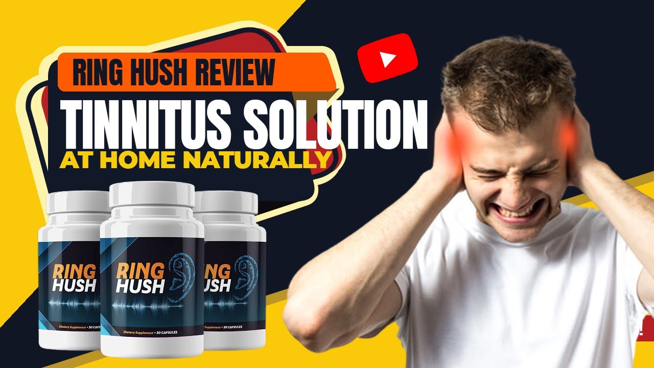 How to Get Rid of Tinnitus Naturally | RingHush Reviews | Tinnitus Supplements That Work
