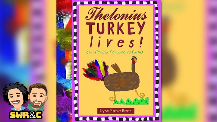 READ ALOUD | Thelonius Turkey Lives by Lynn Rowe R...