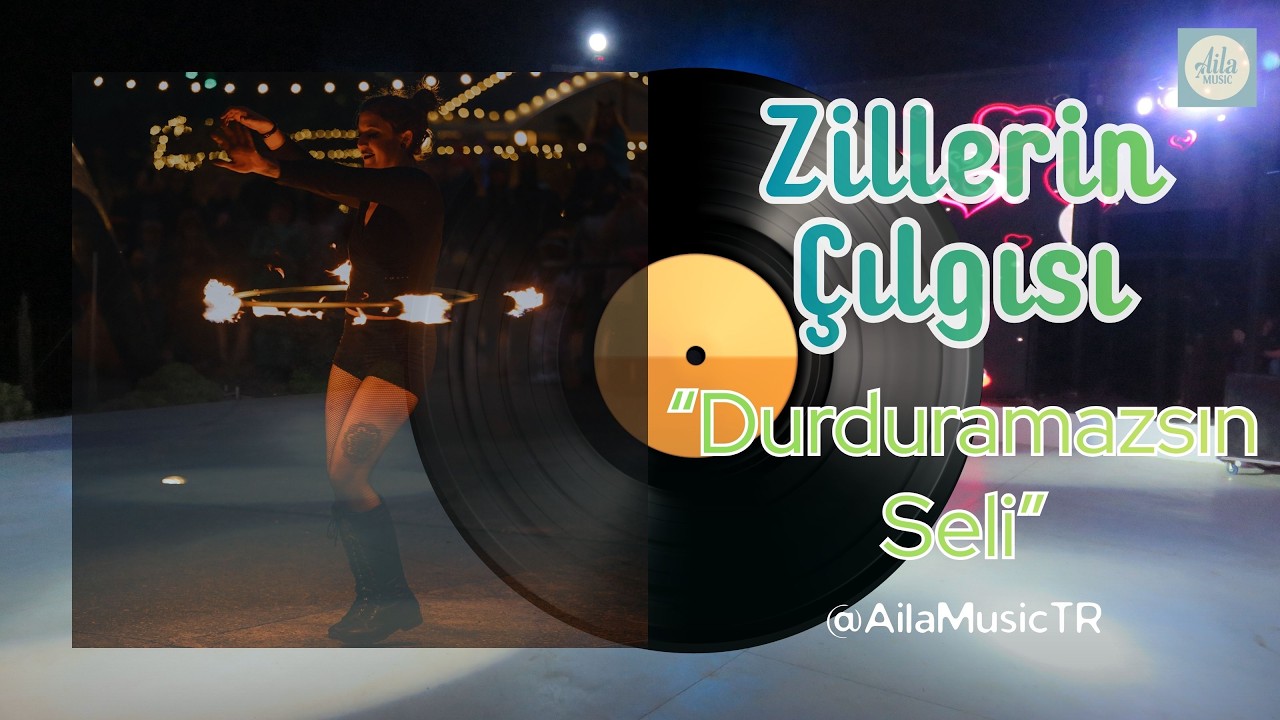 AilaMusicTR | ZİLLERİN ÇILGISI | Durduramazsın Seli