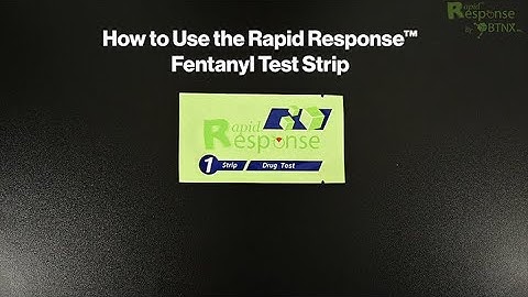 Fentanyl Test Strip (Liquid/Powder) | BTNX Inc. Rapid Response