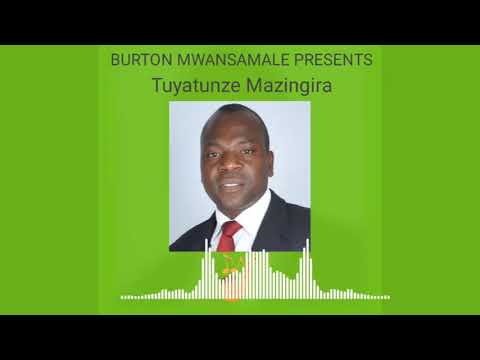 Burton Mwansamale Tuyatunze Mazingira Official Audio