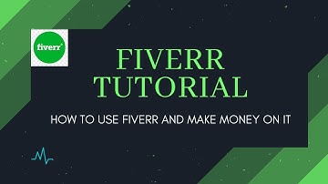 How to make money online-part 3: What is Fiverr| How to use Fiverr