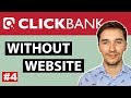 How To Promote Clickbank Products Without a Website with Email Marketing - Tutorial [Method #4]