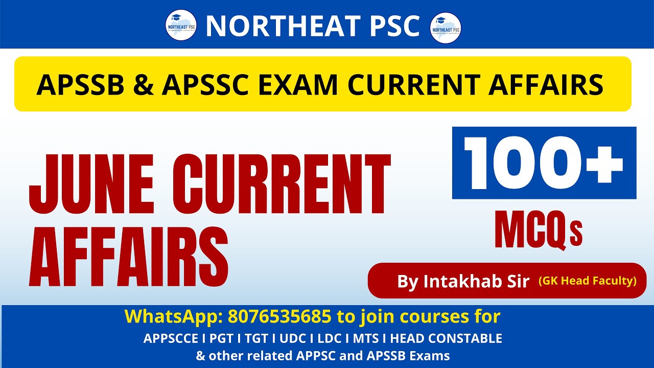 L132 I JUNE 2022 I MONTHLY CURRENT AFFAIRS I INTAKHAB ALI | FOR APSSB & APSSC EXAM