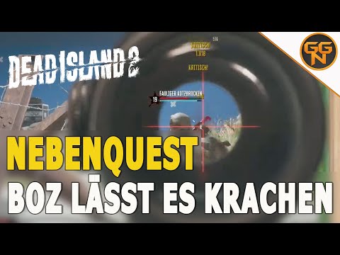 : Guide - Nebenquest Walkthrough - Boz lässt es krachen