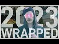 2023 wrapped 10 things