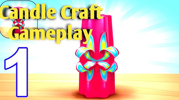 Candle Craft - Tap Gameplay Guide  Walkthrough Part 1 All Levels 1 - 2 (Android,iOS)