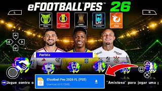SAIUUU🔥 PES 2026 (PPSSPP) 🔗LINK DIRETO! BRASILEIRÃO &amp; EUROPEU ATUALIZADO C LIBERTADORES + CÂMERA PS5