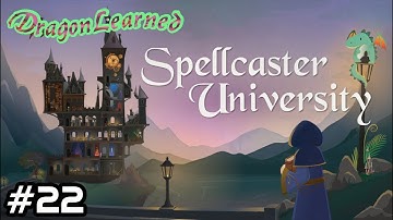 Spellcaster University Ep 22 | Final Battle Round 2