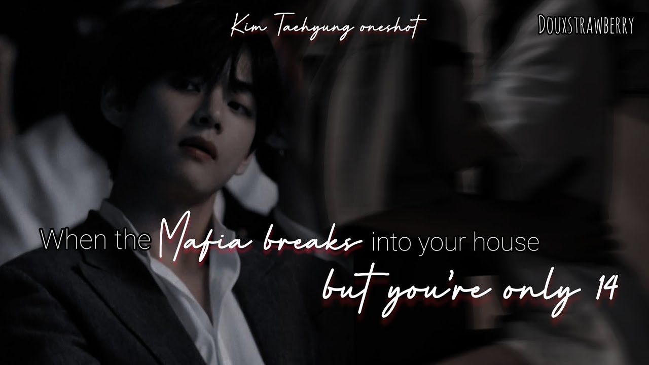 ᴡʜᴇɴ ᴛʜᴇ ᴍᴀғɪᴀ ʙʀᴇᴀᴋs ɪɴᴛᴏ ʏᴏᴜʀ ʜᴏᴜsᴇ ʙᴜᴛ ʏᴏᴜ'ʀᴇ ᴏɴʟʏ 14 [𝙺.𝚃𝙷 𝙾𝚗𝚎𝚜𝚑𝚘𝚝]