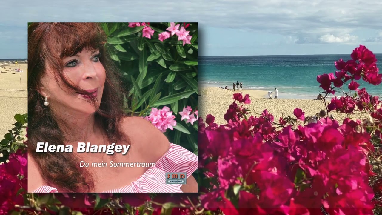 Du mein Sommertraum- Elena Blangey