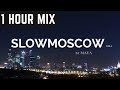 SLOWMOSCOW by MAYA - vol.1 | set for Megapolis Night Radio