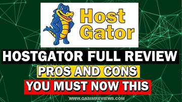 HostGator Full Review | Pros and Cons of HostGator You Must Now