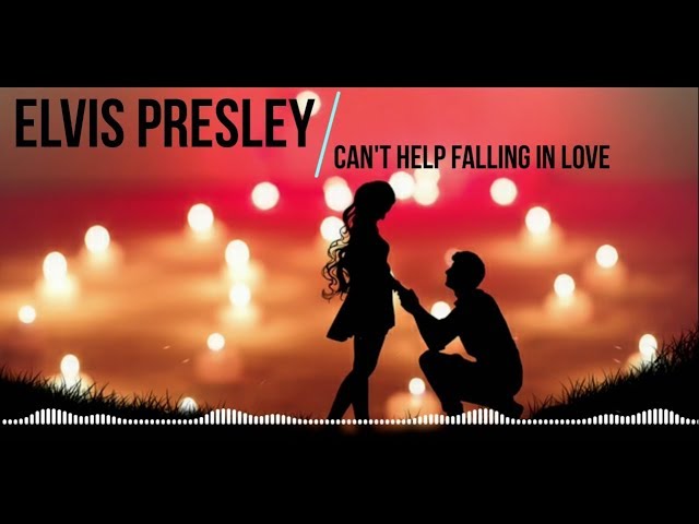 Can't Help Falling In Love - Elvis Presley class=