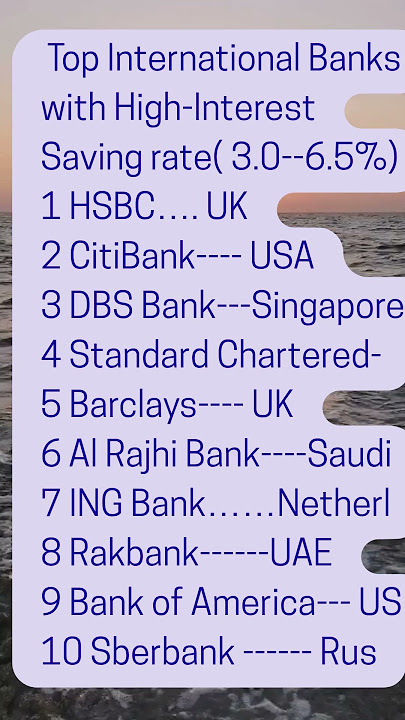 Top 10 World Banks With High Yield Savings!