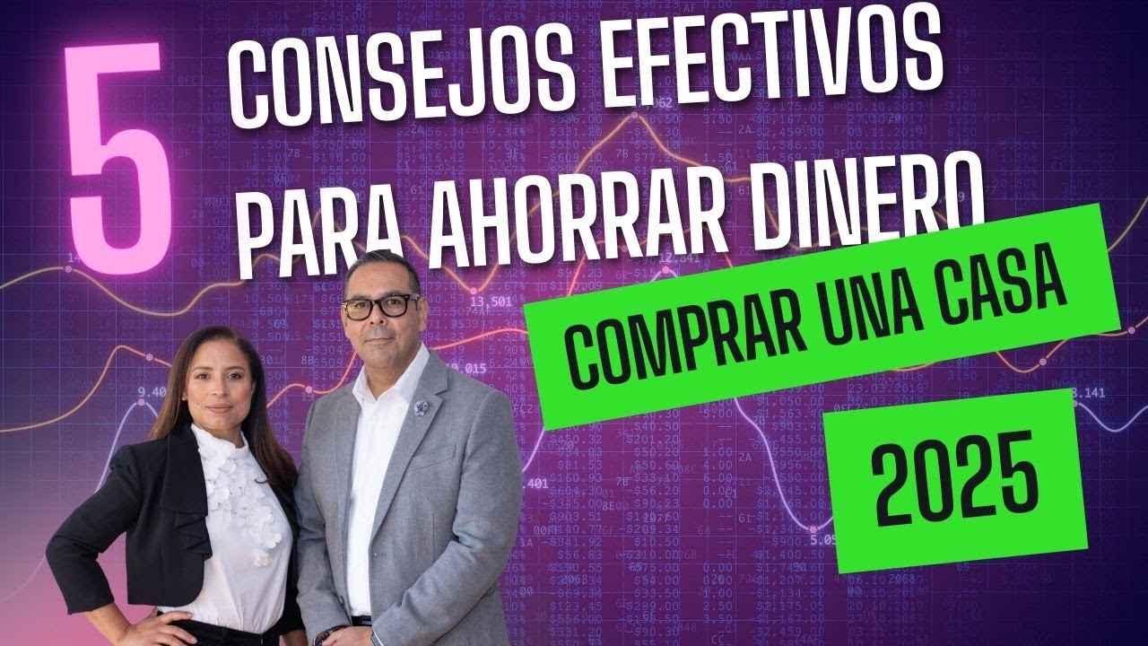 5 Consejos Efectivos para Ahorrar Dinero y Comprar una Casa en 2025 ...