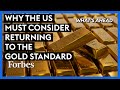 Why the us must consider returning to the gold standard